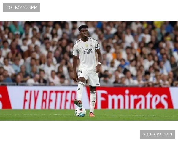 楚阿梅尼崭露头角 成为皇马中场核心稳固攻防体系